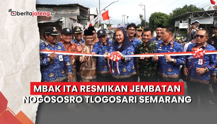 Video Mbak Ita Resmikan Jembatan Nogososro Tlogosari Semarang