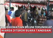 Video Kasus Kematian Belum Terungkap, Warga Demak Dihantui Suara Tangisan