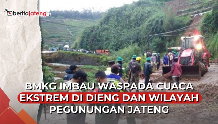 Video BMKG Imbau Waspada Cuaca Ekstrem di Dieng dan Wilayah Pegunungan Jateng