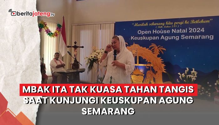 Video Mbak Ita Tak Kuasa Tahan Tangis saat Kunjungi Keuskupan Agung Semarang