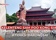 Video Klenteng Sam Poo Kong Siapkan Acara Sambut Libur Nataru