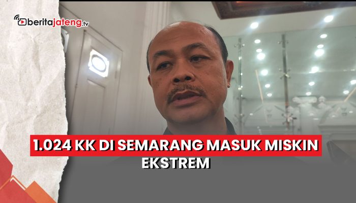 Video 1.024 Kepala Keluarga di Semarang Masuk Kategori Miskin Ekstrem