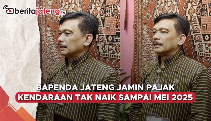 Video Bapenda Jateng Jamin Pajak Kendaraan Tak Naik Sampai Maret 2025