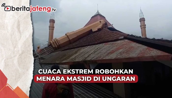 Video Cuaca Ekstrem, Menara Masjid di Ungaran Roboh