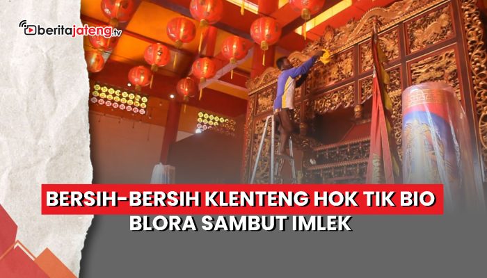 Video Bersih-Bersih Klenteng Hok Tik Bio Blora Sambut Imlek