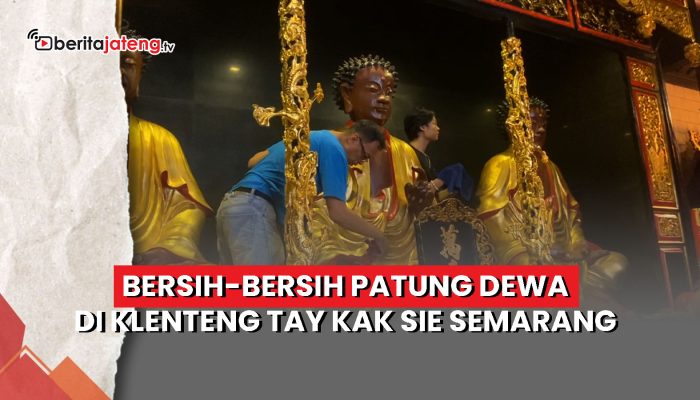 Video Bersih-Bersih Patung Dewa di Klenteng Tay Kak Sie Semarang