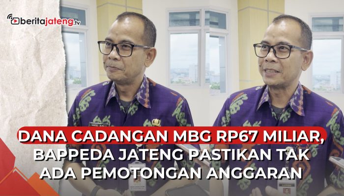 Video Pemprov Jateng Siapkan Dana Cadangan MBG Rp67 Miliar
