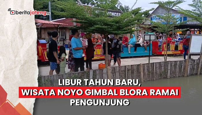 Video Libur Tahun Baru, Wisata Noyo Gimbal Blora Ramai Pengunjung