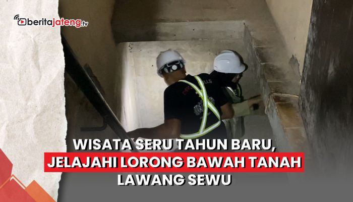 Video Wisata Seru Tahun Baru, Jelajahi Lorong Bawah Tanah Lawang Sewu