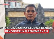 Video Keluarga Gamma Kecewa dengan Rekonstruksi Penembakan