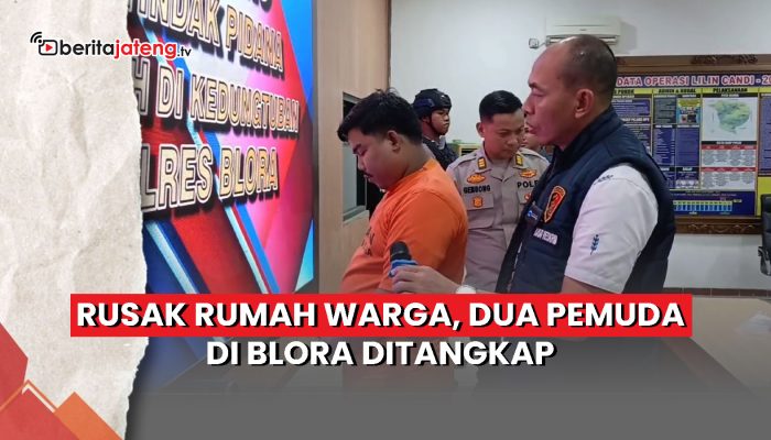 Video Rusak Rumah Warga, Dua Pemuda di Blora Ditangkap