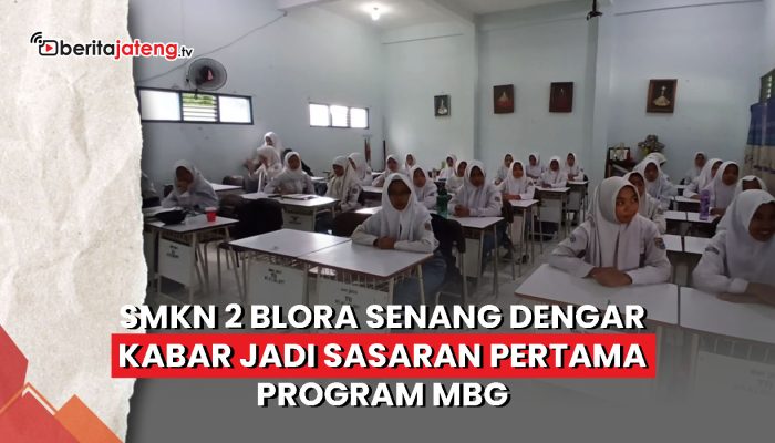 Video SMKN 2 Blora Senang Dengar Kabar Jadi Sasaran Pertama Program MBG