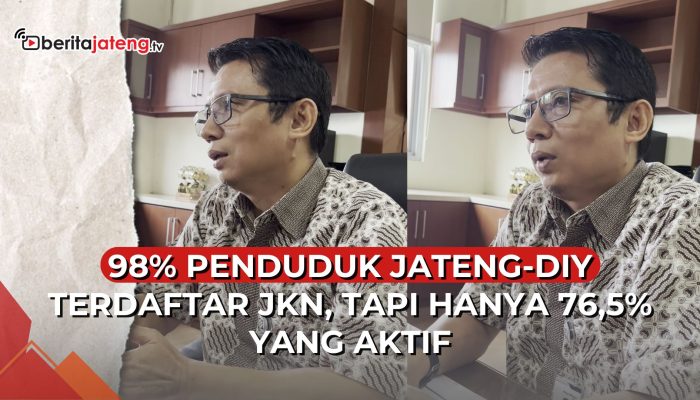Video Sebanyak 98 Persen Warga Jateng-DIY Terdaftar JKN, Hanya 76,5 Persen yang Aktif