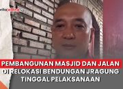 Video Pembangunan Masjid dan Jalan di Relokasi Bendungan Jragung Tinggal Pelaksanaan