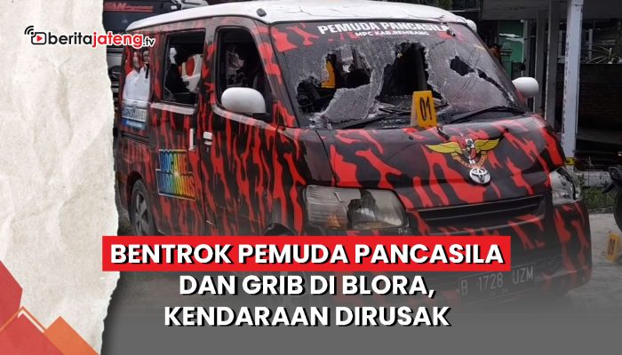 Video Bentrok Pemuda Pancasila vs GRIB di Blora, Kendaraan Dirusak