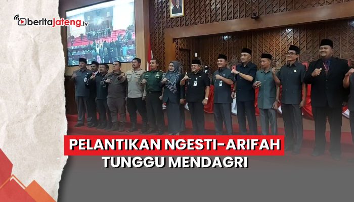 Video Pelantikan Ngesti-Arifah Tunggu Mendagri