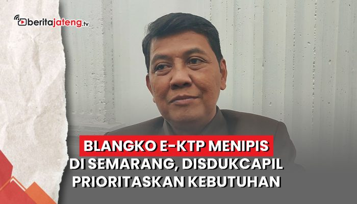 Video Blangko e-KTP Menipis di Semarang, Disdukcapil Prioritaskan Kebutuhan Mendesak