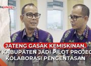 Video Jateng Jadikan 17 Kabupaten/Kota Pilot Project Pengentasan Kemiskinan