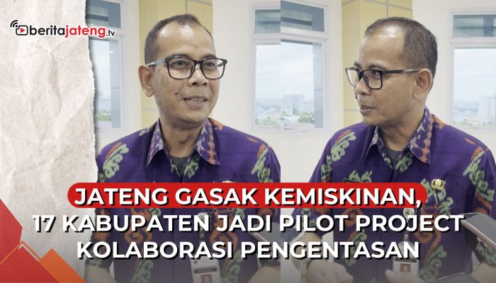 Video Jateng Jadikan 17 Kabupaten/Kota Pilot Project Pengentasan Kemiskinan