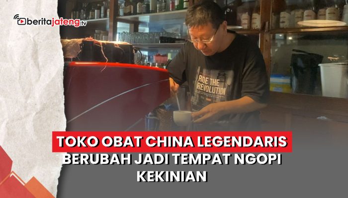Video Toko Obat China Legendaris Berubah jadi Tempat Ngopi Kekinian