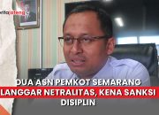 ASN Pemkot Semarang langgar netralitas