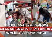 Video Sebanyak 12 Ribu Porsi Makan Gratis Disiapkan di Tasyakuran Walikota Semarang