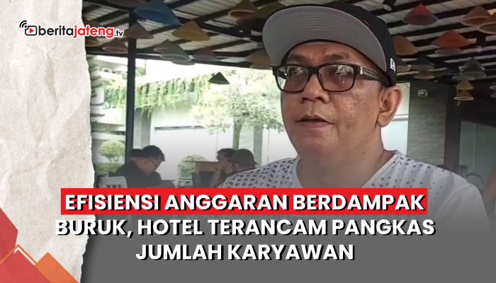 Video Efisiensi Anggaran Berdampak Buruk, Hotel Terancam Pangkas Jumlah Karyawan