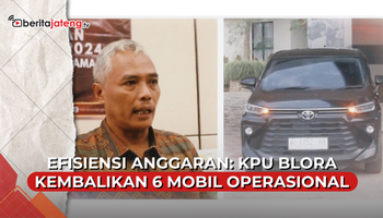 Video Efisiensi Anggaran: KPU Blora Kembalikan 6 Mobil Operasional