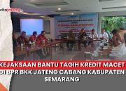 Video Kejaksaan Bantu Tagih Kredit Macet BPR BKK Jateng Cabang Kabupaten Semarang