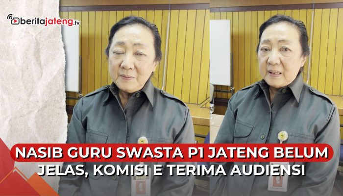 Video Nasib Guru Swasta P1 Jateng Belum Jelas