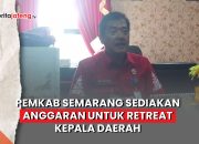 Video Pemkab Semarang Sediakan Anggaran untuk Retreat Kepala Daerah