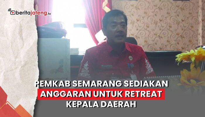 Video Pemkab Semarang Sediakan Anggaran untuk Retreat Kepala Daerah