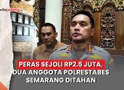 Video Peras Sejoli Rp2.5 Juta, Dua Anggota Polrestabes Semarang Ditahan