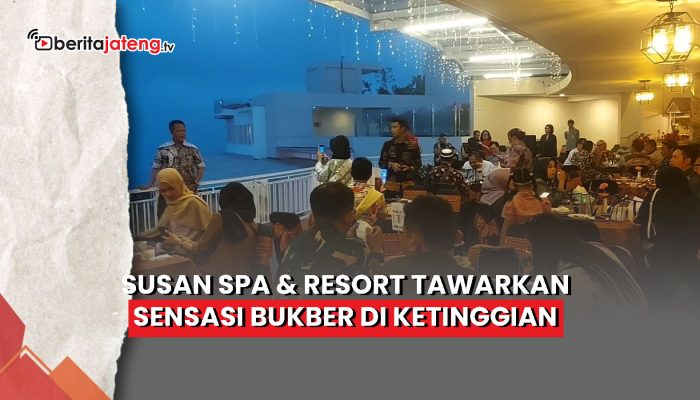Video Susan Spa & Resort Tawarkan Sensasi Bukber di Ketinggian