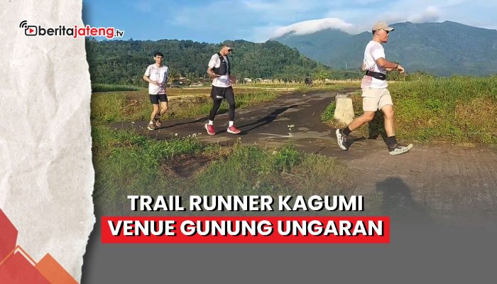 Video Trail Runner Kagumi Rute Sekitar Gunung Ungaran