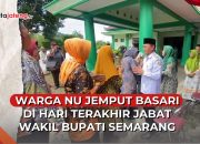 Video Warga NU Jemput Basari di Hari Terakhir Jabat Wakil Bupati Semarang