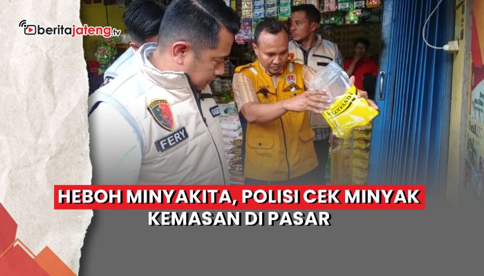 Video Heboh Minyakita Tak Sesuai Takaran, Polisi Cek Minyak Kemasan di Pasar