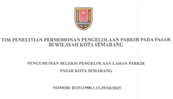 Dinas Perdagangan Kota Semarang Buka Seleksi Pengelolaan Lahan Parkir Pasar