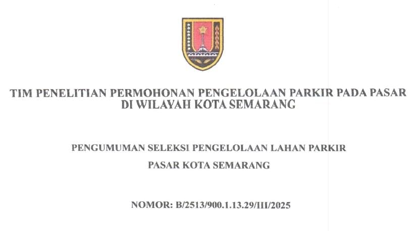 Dinas Perdagangan Kota Semarang Buka Seleksi Pengelolaan Lahan Parkir Pasar