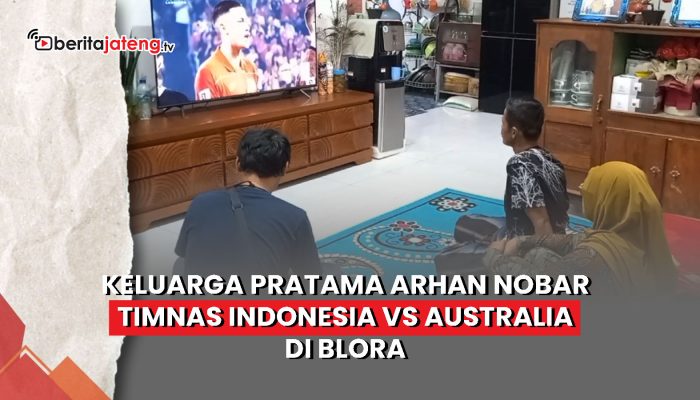 Video Keluarga Pratama Arhan Nobar Timnas Indonesia di Blora
