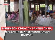 Video Menengok Kegiatan Santri Lansia di Pesantren Kasepuhan Raden Rahmat