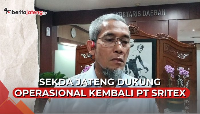 Video Sekda Jateng Dukung Operasional Kembali PT Sritex