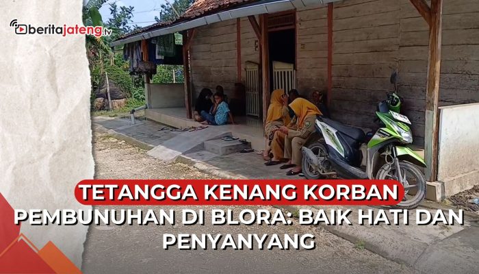 Video Sosok Korban Pembunuhan Blora di Mata Tetangga, Baik Hati dan Penyayang