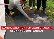 Video Warga Salatiga Temukan Granat, Gegana Turun Tangan