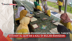 Video Warga Binaan Lapas Perempuan Semarang Targetkan Khatam Alquran 4 Kali