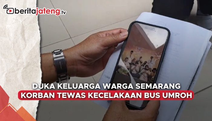Video Duka Keluarga Warga Semarang Korban Tewas Kecelakaan Bus Umrah