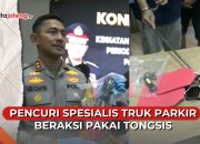 Pencuri Spesialis Truk Parkir Beraksi Pakai Tongsis