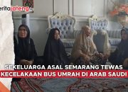 Video Empat Warga Semarang Tewas dalam Kecelakaan Bus Umrah di Arab Saudi