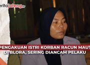 Video Pengakuan Istri Korban Pembunuhan Pakai Racun di Blora, Sering Diancam Pelaku
