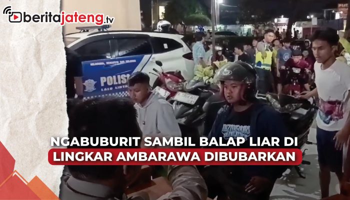 Video Balap Liar Berkedok Ngabuburit di Lingkar Ambarawa Dibubarkan